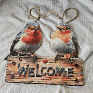 Pavatexschild "Welcome" Robin